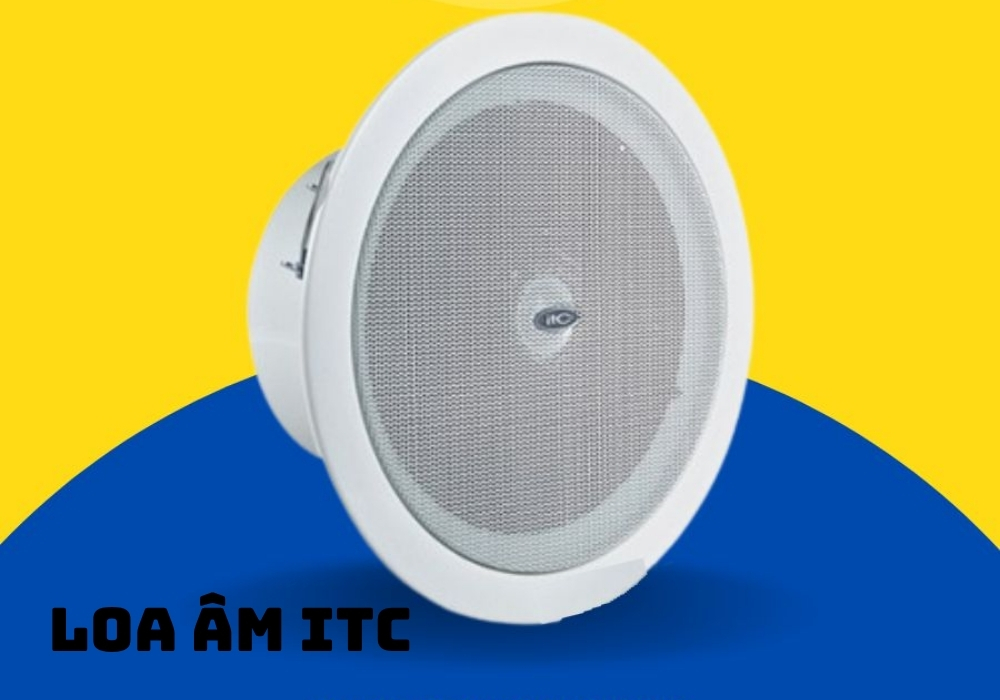 Loa âm trần ITC là gì?