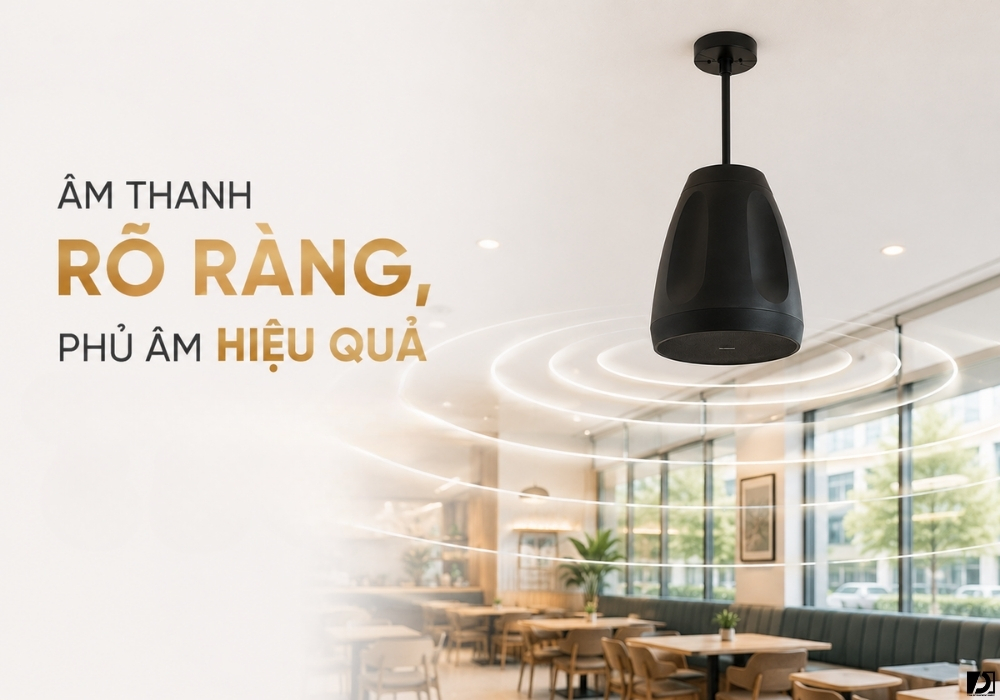Âm thanh rõ ràng, phủ âm hiệu quả