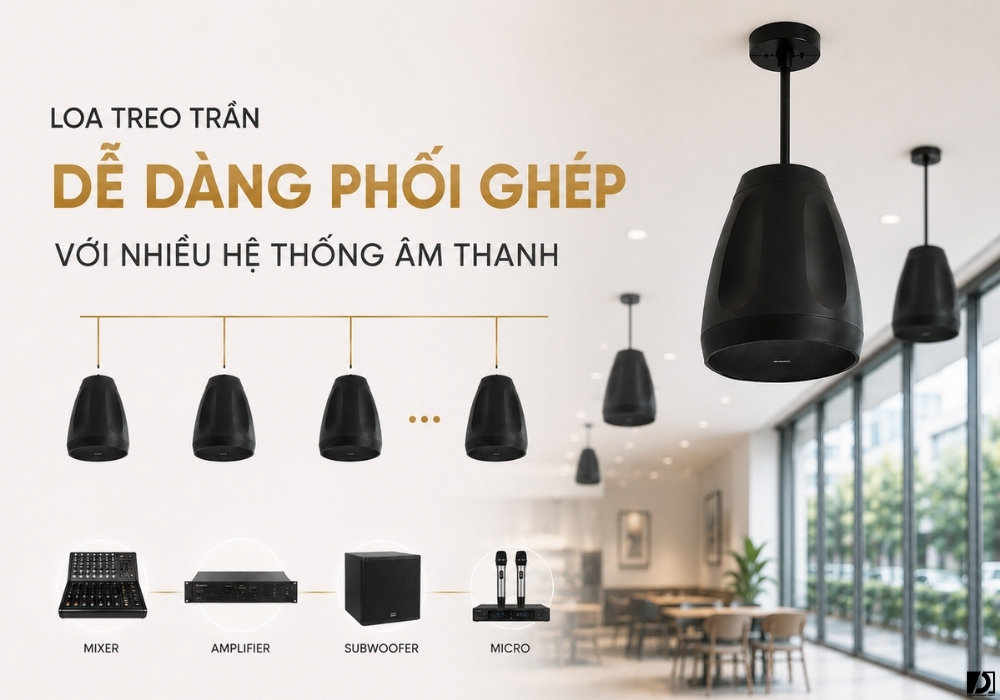 Dễ dàng phối ghép với nhiều hệ thống âm thanh