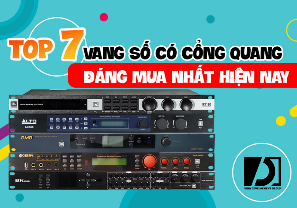 Vang số có cổng quang là gì?