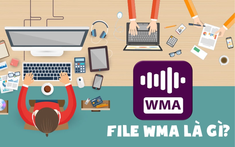 WMA là gì?
