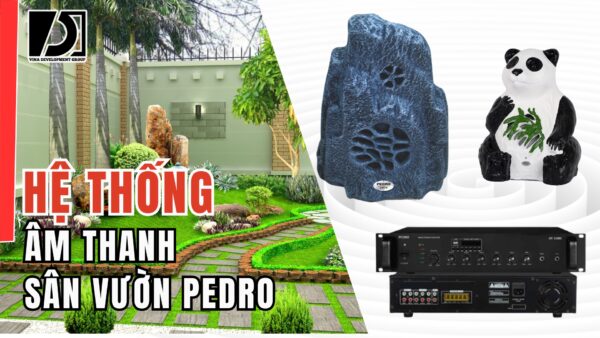 HỆ THỐNG ÂM THANH SÂN VƯỜN