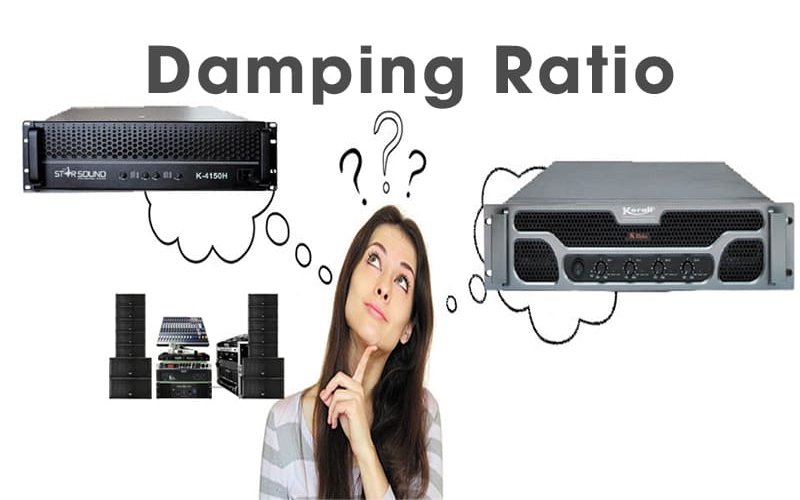 Damping Factor là gì? Vì sao nó ảnh hưởng đến âm thanh bạn nghe?