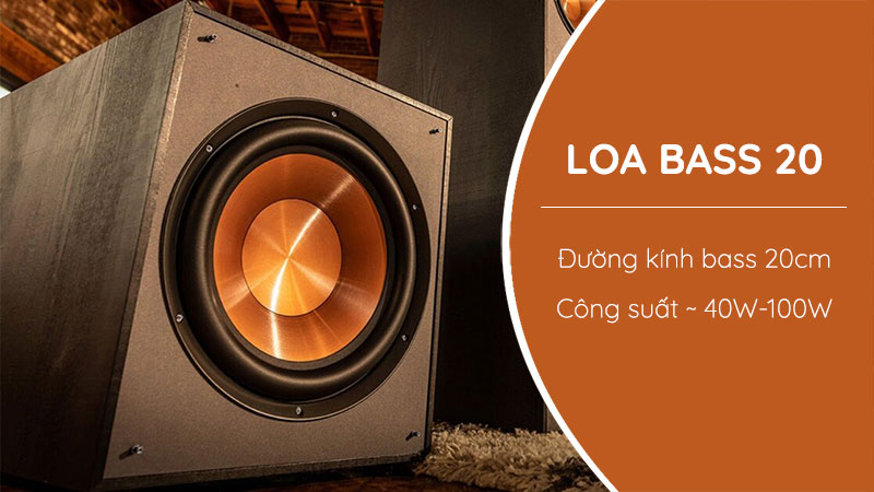 Loa bass 20 là gì? Là các dòng loa có bass đường kính 20cm, sử dụng cho không gian vừa và nhỏ