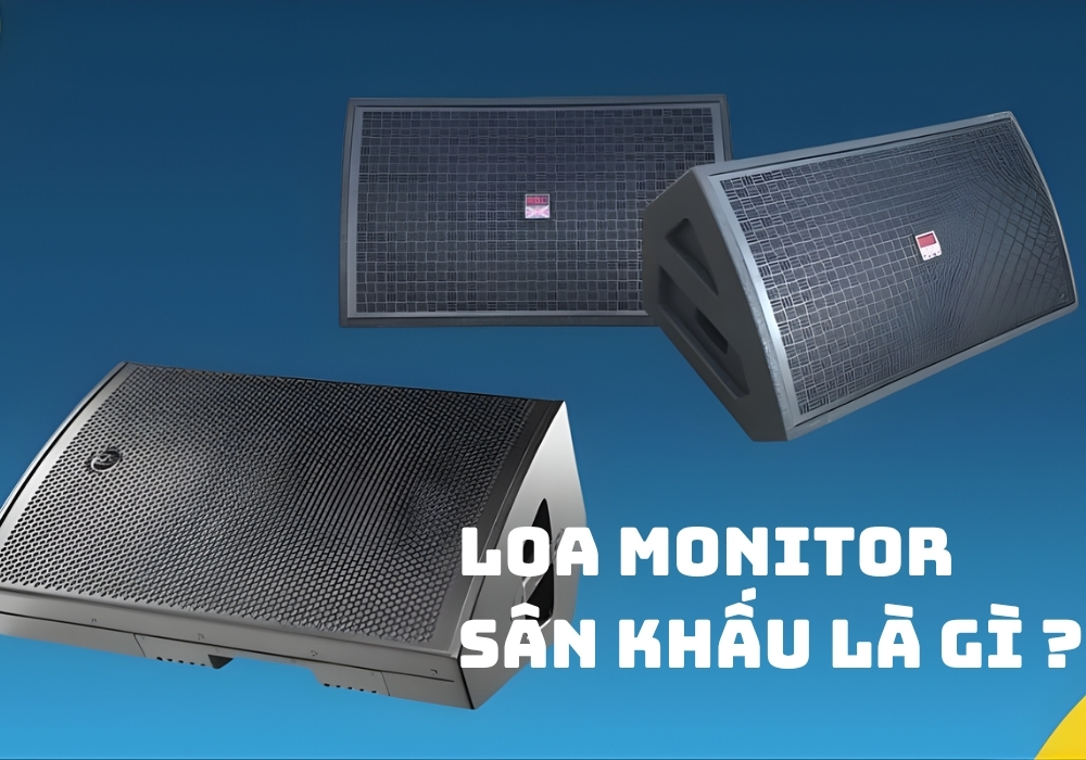 Loa monitor sân khấu là gì?