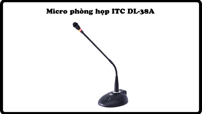 Micro cổ ngỗng có dây ITC DL-38A với vẻ ngoài hấp dẫn, thu hút mọi ánh nhìn