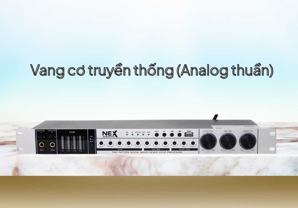 Vang cơ truyền thống (Analog thuần)