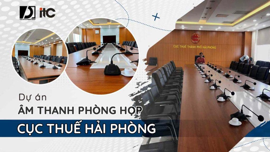 du-an-am-thanh-phong-hop-cuc-thue-hai-phong-01