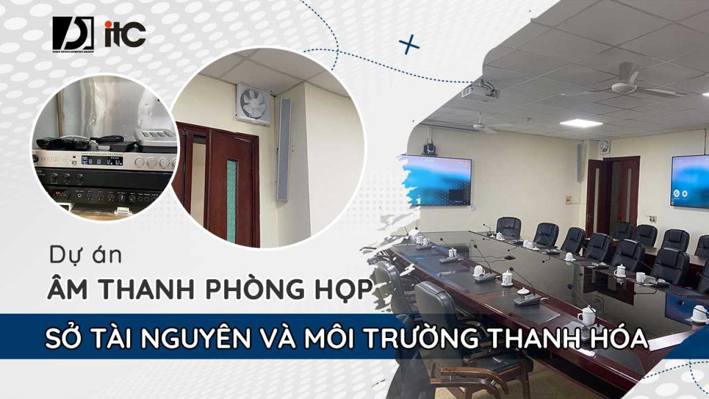 du-an-am-thanh-phong-hop-so-tai-nguyen-moi-truong-thanh-hoa-01