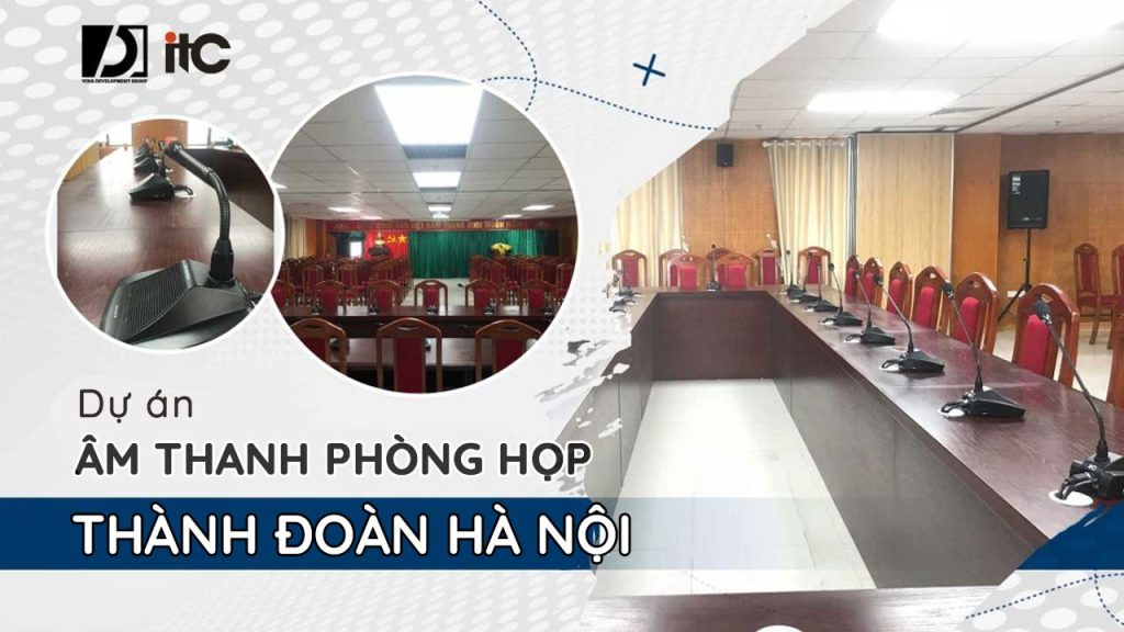 du-an-am-thanh-phong-hop-thanh-doan-ha-noi-01