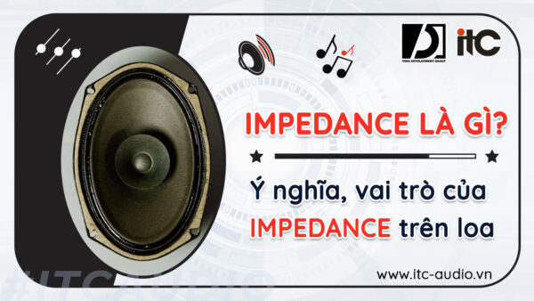 impedance-la-gi